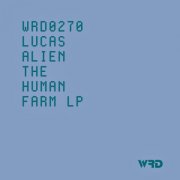 Lucas Alien - The Human Farm LP (2025)