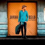 Jonno Read - Walk Together (2019)