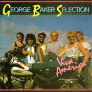 George Baker Selection - Viva America (1987)