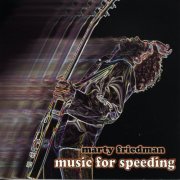 Marty Friedman - Music for Speeding (2003)