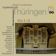 Michael Schönheit - Organ Landscape: Thüringen Vol. 1-3 (1995)