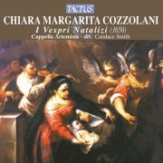 Cappella Artemisia, Candace Smith - Cozzolani: I Vespiri Natalizi (1650) (2012)