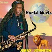 Jerry Johnson - World Music (2024)