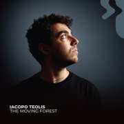 Iacopo Teolis - The Moving Forest (2025) Hi-Res