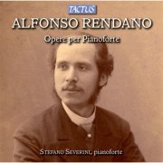 Stefano Severini - Rendano: Opere Per Pianoforte (2011)