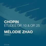 Mélodie Zhao - Chopin: 24 Etudes (2013)