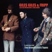 Giles, Giles & Fripp - A Selection from The Brondesbury Tapes (2025) [Hi-Res]
