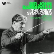 Sir John Barbirolli - The Great Symphonies: Sibelius, Vaughan Williams, Mahler... (2024) [Hi-Res]