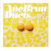 Ane Brun - Duets (2005)