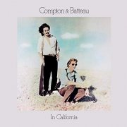 Compton & Batteau - In California (1970/2018)