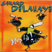 Gérard Delahaye - Hop là ! (1998)