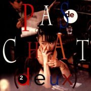 Pas De Chat - Pas De Chat 2 (Deux) (1994)