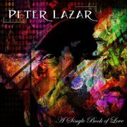 Peter Lazar - A Single Book of Love (2022) Hi Res