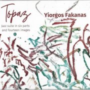 Yiorgos Fakanas - Topaz (2022)