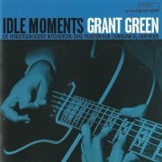 Grant Green - Idle Moments (1964) [2010 SACD]