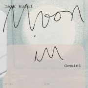 Isik Kural - Moon in Gemini (2024) [Hi-Res]