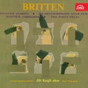 Jiri Krejci, Josef Hála, Prazák Quartet - Britten: Oboe Works (2018)