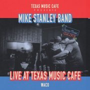 Mike Stanley Band - Mike Stanley Band (2022)