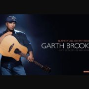 Garth Brooks - Blame It All On My Roots: Five Decades Of Influences (2013)