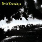 Dead Kennedys - Fresh Fruit For Rotting Vegetables (Expanded Edition) (2021)