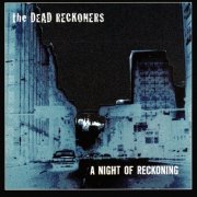 The Dead Reckoners - Night of Reckoning (1997)