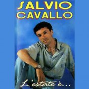Salvio Cavallo - L'estate è... (1993/2025)