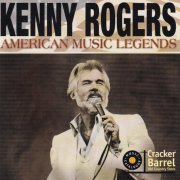 Kenny Rogers - American Music Legends (2005)