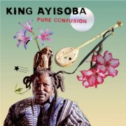 King Ayisoba - Pure Confusion (2026)