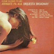 Orquesta Broadway - Arrimate Pa' Aca (1965)