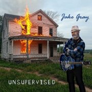 Jake Gray - Unsupervised (2025)