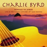 Charlie Byrd - Homage To Jobim (2005)