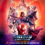 Blake Neely, Nathaniel Blume, Daniel James Chan, Sherri Chung - Crisis on Infinite Earths (Original Television Soundtrack) (2021) [Hi-Res]