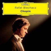 Rafał Blechacz - Chopin (2023) [Hi-Res]