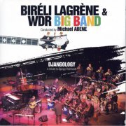 Bireli Lagrene & WDR big band - Djangology (2005) 320 Kbps