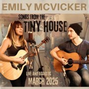 Emily McVicker - Songs From The Tiny House (2025) Hi-Res