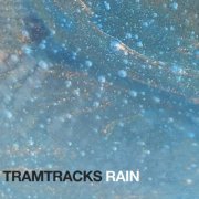 Tramtracks - Rain (2008)