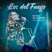 Los del Fuego - En Vivo en Joya 2019 (Remasterizado 2021) (2021)