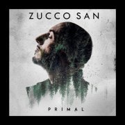 Zucco San - Primal (2022)