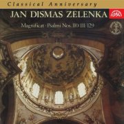 Prague Chamber Orchestra, Kühn Mixed Choir, Pavel Kühn - Zelenka: Magnificat and 3 Psalmus (2014)