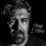 Troy Farnam - Things I Know (2019)