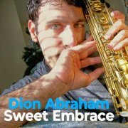 Dion Abraham - Sweet Embrace (2024)