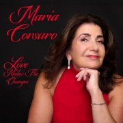 Maria Corsaro - Love Makes the Changes (2025)