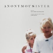 Saul Simon MacWilliams - Anonymous Sister (Original Motion Picture Soundtrack) (2024) [Hi-Res]