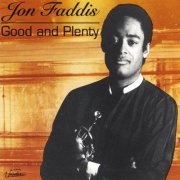 Jon Faddis - Good & Plenty (1978)