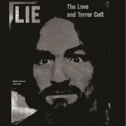 Charles Manson - Lie: The Love and Terror Cult (1970)