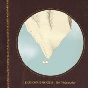 Donovan Woods - The Widowmaker (2010)