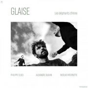 Glaise with Alexandre Bughin, Philippe Cloes & Nicolas Paternotte - Les éléphants d'Irène (2026) [Hi-Res]