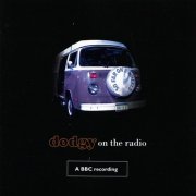 Dodgy – So Far On 3 Wheels - Dodgy On The Radio (2007)