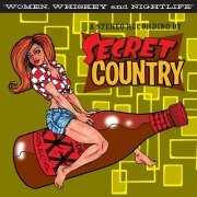 Secret Country - Women, Whiskey & Nightlife (2009)