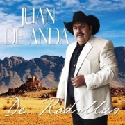 Juan de Anda - De Rodillas (2020)
